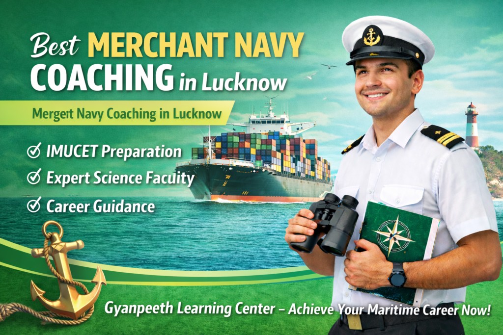 Best Merchant Navy Coaching in Lucknow