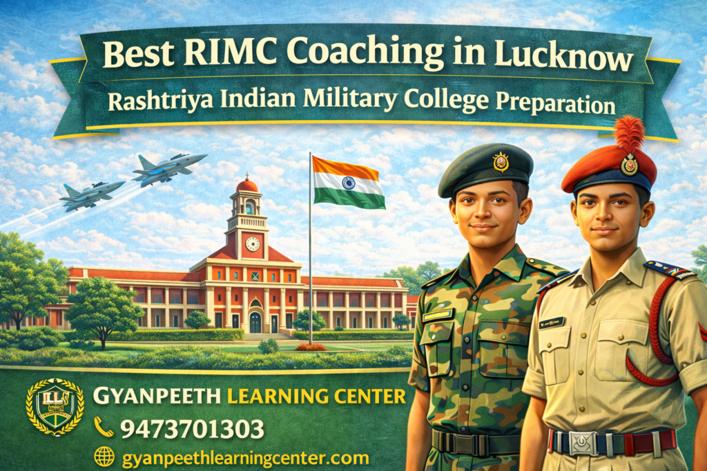 Best RIMC Coaching in Lucknow – Gyanpeeth Learning Center