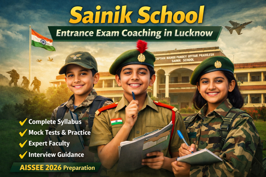 Sainik School entrence EXAM coaching in Lucknow