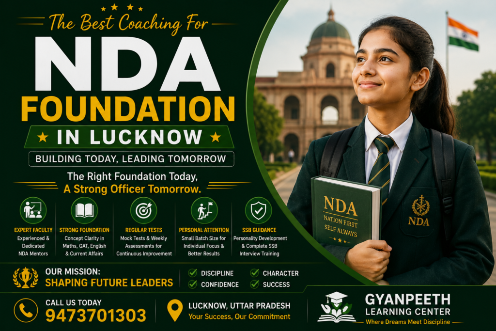 One of the Best Coaching for NDA Foundation in Lucknow
