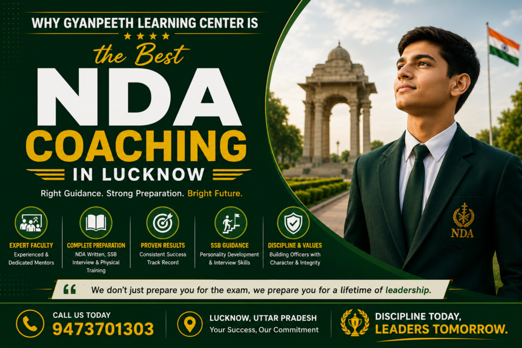 Why Gyanpeeth Learning Center is the Best NDA Coaching in Lucknow